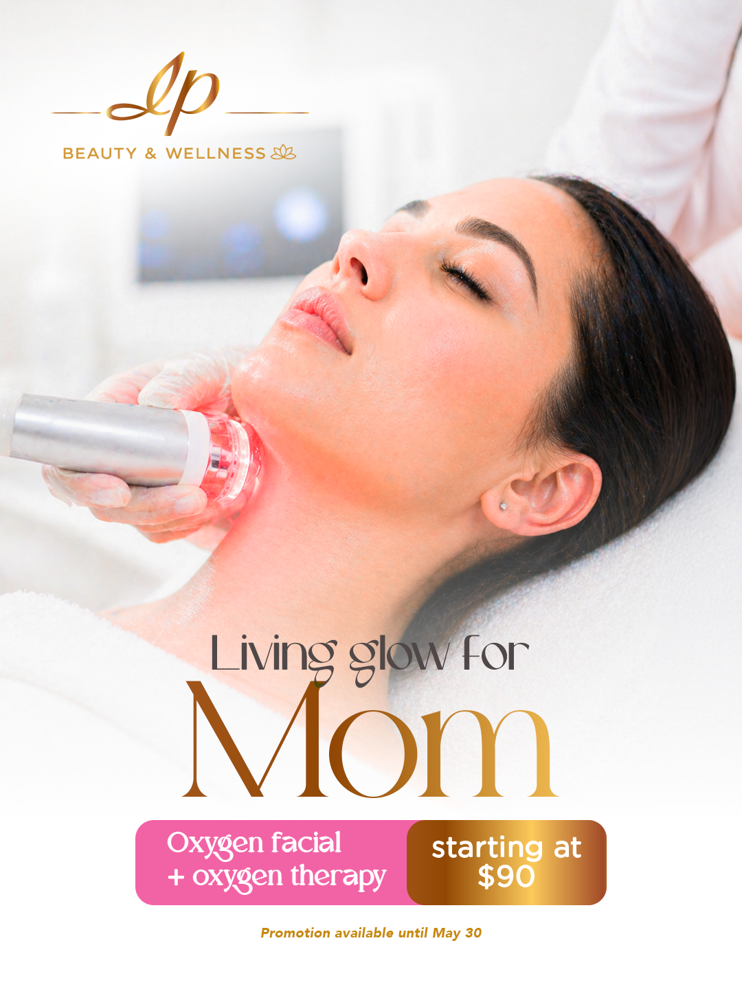 Oxygen Facial - Mother's Day Offer LP Beauty Spa